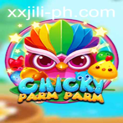 Discover the Excitement of ChickyParmParm: Unraveling the Thrills of XX JILI